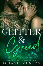 Glitter And Greed