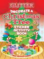 Glitter Decorate A Christmas Tree, Sticker Activity Book