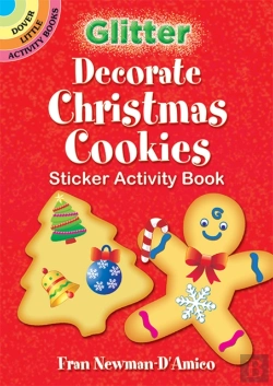 Bertrand.pt - Glitter Decorate Christmas Cookies Sticker Activity Book