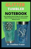Glitter Tumbler Notebook