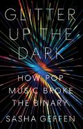 Glitter Up The Dark