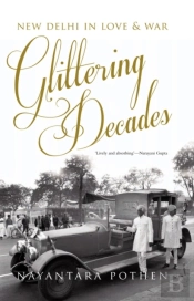 Glittering Decades New Delhi In Love & W