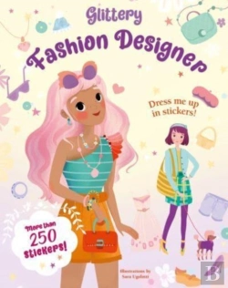 Bertrand.pt - Glittery Fashion Designers: Sticker Book