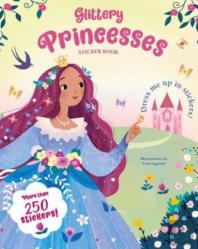 Glittery Princesses: Sticker Book