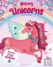Glittery Unicorns: Sticker Book