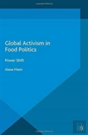 Global Activism In Food Politics