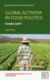Global Activism In Food Politics