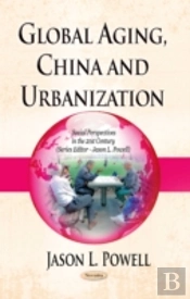 Global Aging, China & Urbanization
