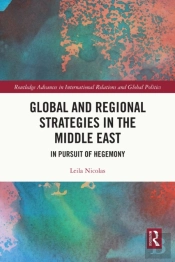Global And Regional Strategies In The Middle East