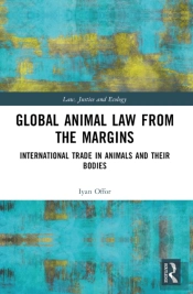 Global Animal Law From The Margins