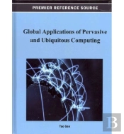 Global Applications Of Pervasive And Ubiquitous Computing