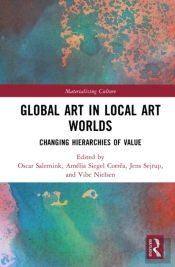 Global Art In Local Art Worlds