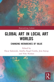 Global Art In Local Art Worlds