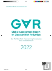 Global Assessment Report On Disaster Risk Reduction 2022
