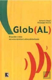 Glob(AL) - Biopoder e Lutas em Uma América Latina Globalizada