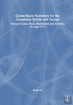 Bertrand.pt - Global Black Narratives For The Classroom: Britain And Europe