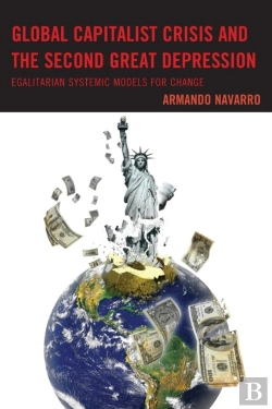 Bertrand.pt - Global Capitalist Crisis And The Second Great Depression