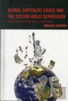 Global Capitalist Crisis And The Second Great Depression