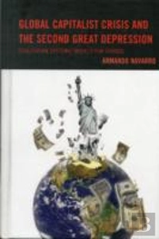 Global Capitalist Crisis And The Second Great Depression