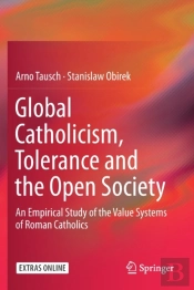 Global Catholicism, Tolerance And The Open Society