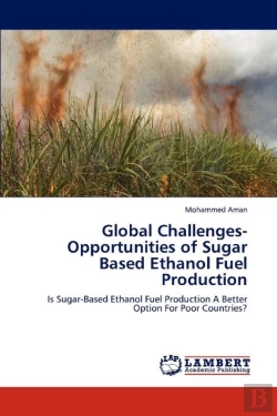 Bertrand.pt - Global Challenges-Opportunities Of Sugar Based Ethanol Fuel Production