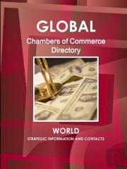 Global Chambers Of Commerce Directory - World - Strategic Information And Contacts