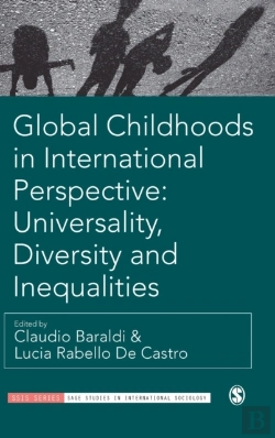 Bertrand.pt - Global Childhoods In International Perspective: Universality, Diversity And Inequalities
