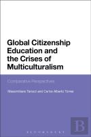 Global Citizenship Education And The Crises Of Multiculturalism
