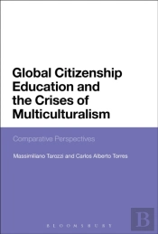 Global Citizenship Education And The Crises Of Multiculturalism