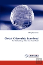Global Citizenship Examined