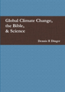 Global Climate Change, The Bible, & Science