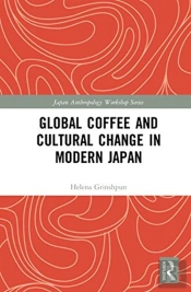 Global Coffee And Cultural Change In Modern Japan