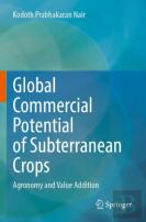 Global Commercial Potential Of Subterranean Crops