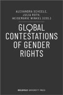 Global Contestations Of Gender Rights
