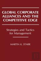 Global Corporate Alliances And The Competitive Edge