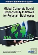 Global Corporate Social Responsibility Initiatives For Reluctant Businesses