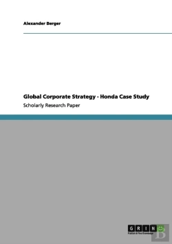 Bertrand.pt - Global Corporate Strategy - Honda Case Study