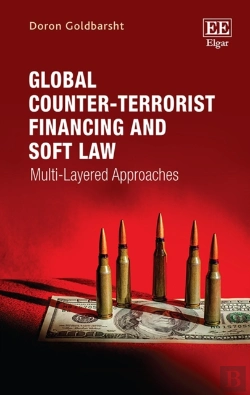 Bertrand.pt - Global Counter-Terrorist Financing And Soft Law