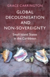 Global Decolonisation And Non-Sovereignty