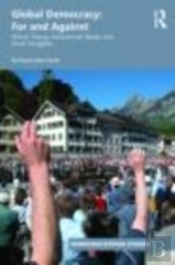 Global Democracy: For And Against