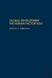 Global Development And The Human Factor Way