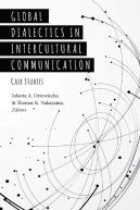 Global Dialectics In Intercultural Communication