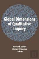 Global Dimensions Of Qualitative Inquiry
