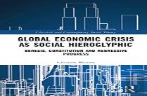 Global Economic Crisis As Social Hieroglyphic