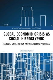 Global Economic Crisis As Social Hieroglyphic