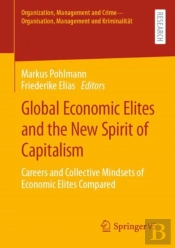 Global Economic Elites And The New Spirit Of Capitalism