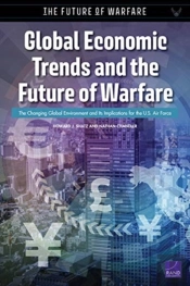 Global Economic Trends And The Future Of Warfare