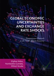 Global Economic Uncertainties And Exchange Rate Shocks