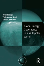 Global Energy Governance In A Multipolar World