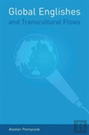 Global Englishes And Transcultural Flows